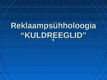 Reklaampsühholoogia kuldreeglid