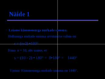 Hulknurga nurkade summa #8