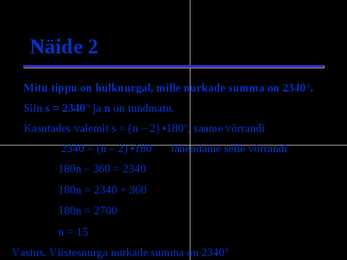 Hulknurga nurkade summa #9