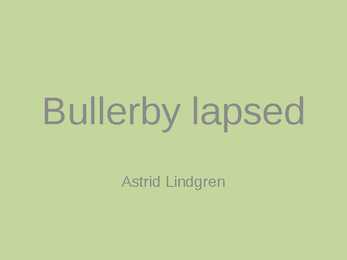 Bullerby lapsed