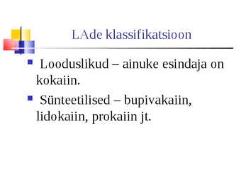 Lokaalanesteetikumid #3