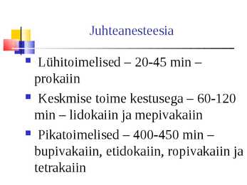 Lokaalanesteetikumid #24