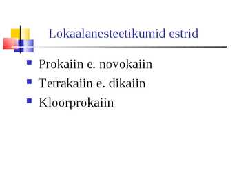 Lokaalanesteetikumid #37
