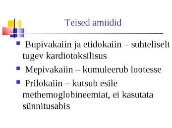 Lokaalanesteetikumid #42