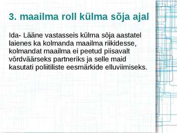Kolmas maailm külma sõja taustal esitluse spikker #3