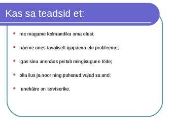 Uni ja unenäod slide #2