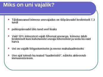 Uni ja unenäod slide #5