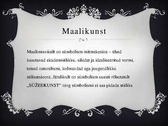 Sümbolismi lühiülevaade #4