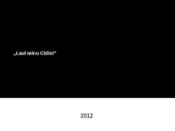 Laul minu Cidist