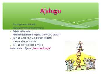 Bakterite biotehnoogiline kasutamine #3