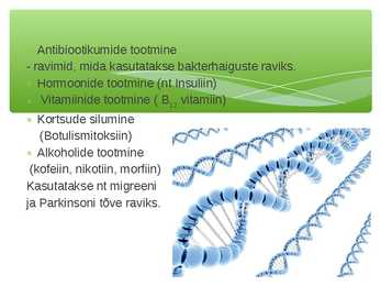 Bakterite biotehnoogiline kasutamine #6