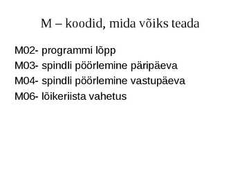 Puidutöötlemise tehnoloogia CNC pinkidel #109
