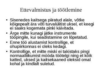 Puidutöötlemise tehnoloogia CNC pinkidel #122