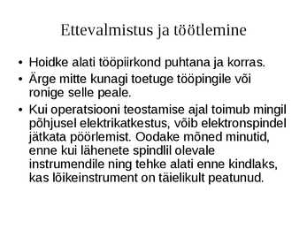 Puidutöötlemise tehnoloogia CNC pinkidel #124
