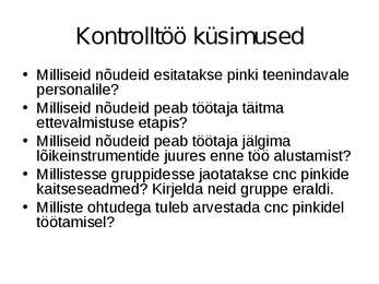 Puidutöötlemise tehnoloogia CNC pinkidel #133
