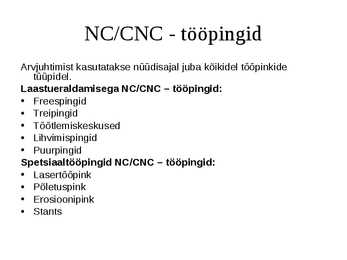 Puidutöötlemise tehnoloogia CNC pinkidel #20