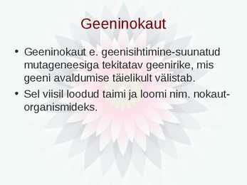 Geneetiliselt muundatud organismid ehk GMO #16