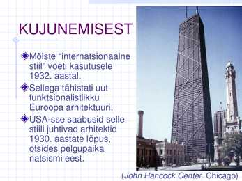 ARHITEKTUUR PÄAST II MAAILMASÕDA - INTERNATSIONAALNE STIIL #2