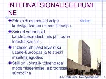 ARHITEKTUUR PÄAST II MAAILMASÕDA - INTERNATSIONAALNE STIIL #5