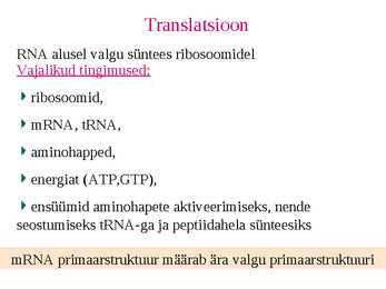 REPLIKATSIOON-TRANSKRIPTSIOON-TRANSLATSIOON #16