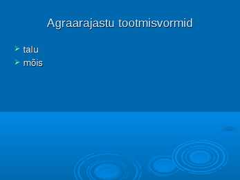 Pollumajandus #3