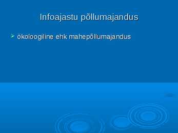 Pollumajandus #5
