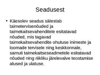 Taimekaitseseadus #2