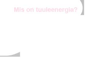 Tuuleenergia #2