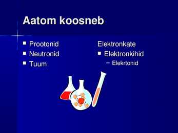 Aatomi ehitus esitlus #3