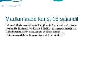 Madalmaade kunsti esitlus #5