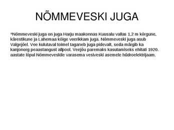 Eesti vaatamisväärsused ppt esitlus #20