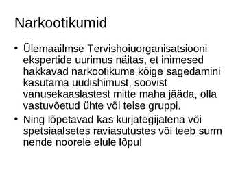 Narkootikumid- #10