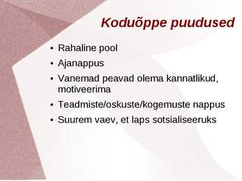 Koduõppe liikumise esitlus #4