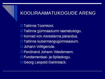 RAAMATUKOGUDE JA INFORMATSIOONINDUSE AJALUGU III #14