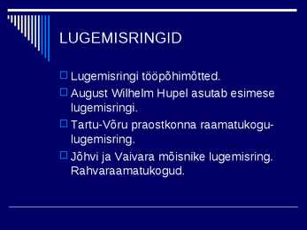 RAAMATUKOGUDE JA INFORMATSIOONINDUSE AJALUGU IV #13