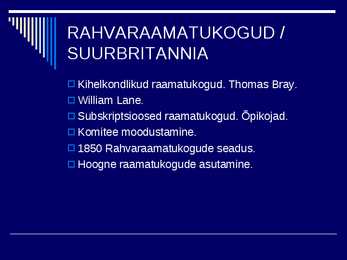 RAAMATUKOGUDE JA INFORMATSIOONINDUSE AJALUGU IV #14