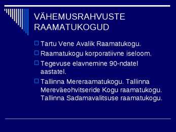 RAAMATUKOGUDE JA INFORMATSIOONINDUSE AJALUGU IV #18