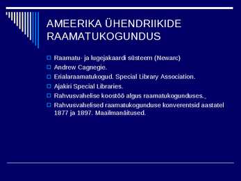 RAAMATUKOGUDE JA INFORMATSIOONINDUSE AJALUGU IV #23