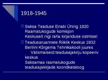 RAAMATUKOGUDE JA INFORMATSIOONINDUSE AJALUGU IV #26
