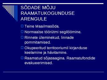 RAAMATUKOGUDE JA INFORMATSIOONINDUSE AJALUGU IV #30