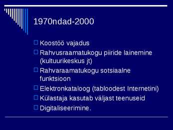 RAAMATUKOGUDE JA INFORMATSIOONINDUSE AJALUGU IV #33
