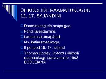 RAAMATUKOGUDE JA INFORMATSIOONINDUSE AJALUGU II #15