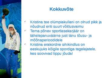 Uurimistöö teemal-KRISTINA ŠMIGUN-VÄHI - VÕITLEJA JA VÕITJA PowerPoint esitlus #12