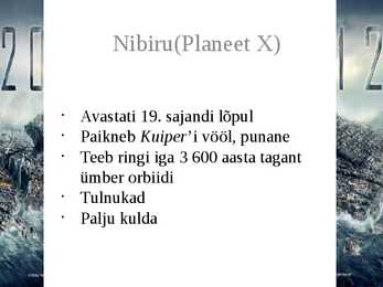 Lihtne Powerpointi esitlus füüsikas teemal Planeet Nibiru ja maailmalõpp #2