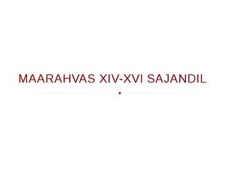 MAARAHVAS XIV-XVI SAJANDIL