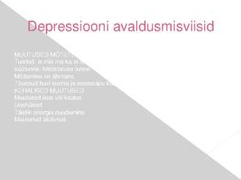 Depressioon ja selle tekkimine #4