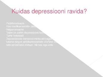 Depressioon ja selle tekkimine #7