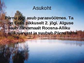 Pärnu jõgi - esitlus #3