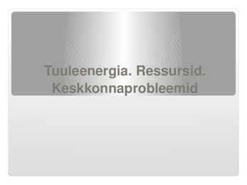 Tuuleenergia-Ressursid-Keskkonnaprobleemid
