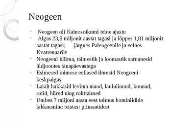 Uusaegkonna kronoloogia #8